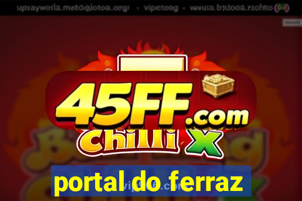portal do ferraz